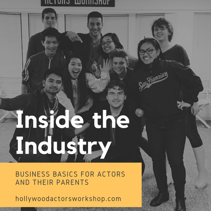 Inside the Industry - Business Basics for Actors